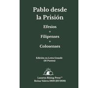 Pablo desde la Prisión: Efesios, Filipenses y Colosenses: Santa Biblia Reina-Valera 1909 (RV1909) | Edición en Letra Grande (16 pt) | Formato Claro y ... Serie de Libros Individuales en Letra Grande)
