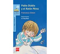 Pablo Diablo y el ratón Pérez (El Barco de Vapor Azul)