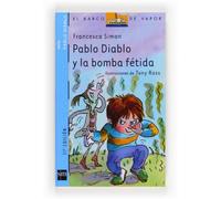 Pablo Diablo y la bomba fétida (El Barco de Vapor Azul)