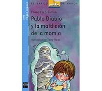 Pablo Diablo y la maldición de la momia (El Barco de Vapor Azul)