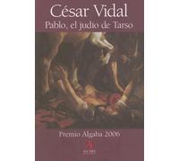 Pablo, el judio de tarso (Biografia (Algaba Ediciones))