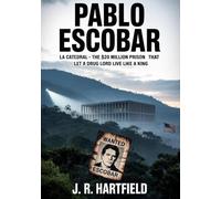 Pablo Escobar: La Catedral - The $20 Million Prison That Let a Drug Lord Live Like a King