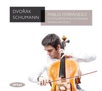 Pablo Ferrández - Cello-Konzert in A-Moll Op.129 / Cello-Konzert in B-Moll Op. 104