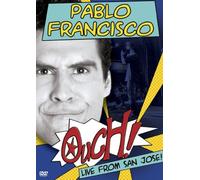 Pablo Francisco: Ouch! Live from San Jose [Reino Unido] [DVD]