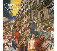 Pablo Guerrero - A Tapar La Calle
