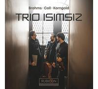 Pablo Hernán Benedi, Edvard Pogossian, Erdem Misil - Brahms, Coll, Korngold: Trio Isimsiz