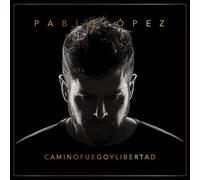 Pablo López - Camino, Fuego Y Libertad