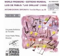 Pablo Luis De : Las Orillas - Dvorak : Antonin : Symph. 8