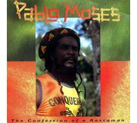 Pablo Moses - Confession of a rastaman (1993)