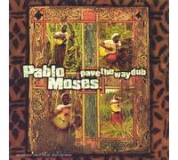 Pablo Moses - Pave the Way Dub