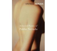 Pablo Neruda Selected Poems of Pablo Neruda (Tapa blanda)