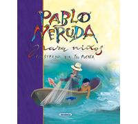 Pablo Neruda (Susaeta) (Poesía Para Niños)