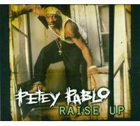 Pablo,Petey - Raise Up [Import]