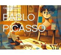 PABLO PICASSO: El niño que veía más allá de las formas