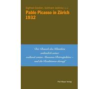 Pablo Picasso in Zürich- 1932