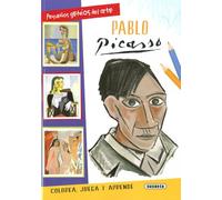 Pablo Picasso (Pqueños genios del arte)