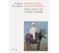 Pablo Picasso.: Structures of invention. The unity of a life s work. (Libros de autor.)