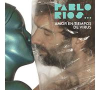 Pablo Ríos - Amor En Tiempos De Virus (Discolibro)