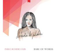 Pablo Romero Luis - Desnudas De Palabras