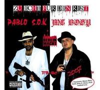 Pablo S.O.K & Mc Bogy - Pablo S.O.K & Mc Bogy - Zu Echt für den Rest