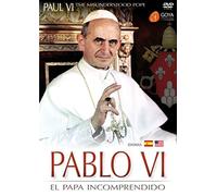 Pablo VI: El Papa Incomprendido [DVD]