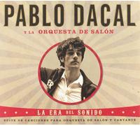 Pablo Y la Orquest de Salon Dacal - La Era Del Sonido