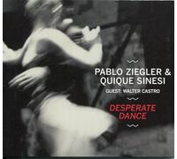 Pablo Ziegler & Quique Sinesi - Desperate Dance