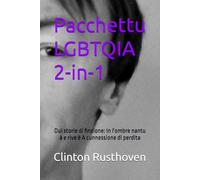 Pacchettu LGBTQIA 2-in-1: Dui storie di finzione: In l'ombre nantu à e rive è A cunnessione di perdita