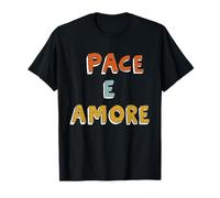 Pace E Amore - Paz Y Amor en Italiano Camiseta