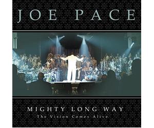 Pace, Joe - Mighty Long Way