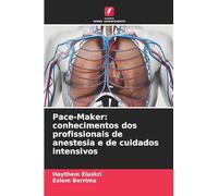 Pace-Maker: conhecimentos dos profissionais de anestesia e de cuidados intensivos