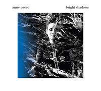 PACEO, ANNE - Bright Shadows