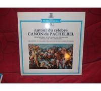 pachelbel - Autour du célèbre canon de Johann Pachelbel Pachebel, Vivaldi, Telemann, Gluck, Mozart... orchestre de chambre pro arte de Munich sous la direction de Kurt Redel - disque erato n° 8005