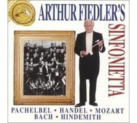 Pachelbel / Handel / Fiedler - Arthur Fiedler's Sinfonietta