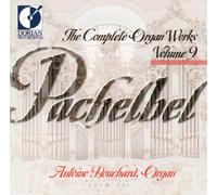 Pachelbel Johann - Organ Works, Vol.9