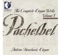 Pachelbel Johann - Pachelbel: Complete Organ Works, Vol.1