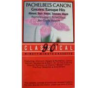 Pachelbel's Canon - Greatest Baroque Hits [Casete]
