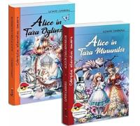 Pachet 2 carti: Alice in Tara Minunilor + Alice in Tara Oglinzilor - Lewis Carroll
