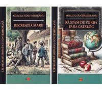 Pachet 2 carti: Recreatia mare + Sa stam de vorba fara catalog - Mircea Santimbreanu