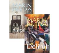 Pachet 2 carti: Risipitorii + Delirul - Marin Preda, Seria de autor Marin Preda, Editie in limba romana