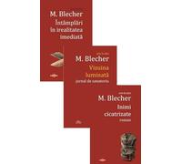Pachet 3 carti: Intamplari in irealitatea imediata, Inimi cicatrizate, Vizuina luminata - Max Blecher, Seria de autor Max Blecher, Editie in limba romana