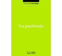 Paciència, La (Biblioteca Francesc Torralba)