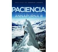 Paciencia La Hazaña De Tres Ucranianos En El Annapurna Iii