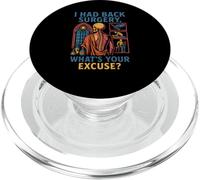 Paciente De Cirugía De Espalda ¿Cuál Es Tu Excusa Divertido Hombres Mejorarse PopSockets PopGrip para MagSafe