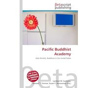 Pacific Buddhist Academy: J¿do Shinsh¿, Buddhism in the United States