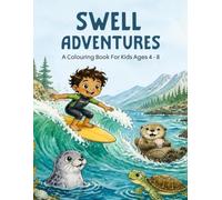 Pacific Northwest Surf Colouring Book for Kids: 20 Coastal Adventures with Surfers, Sea Animals, Waves and Beach Fun
