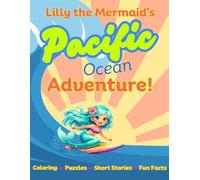 Pacific Ocean Coloring Book & Activity Book for Kids Ages 5-10 | Fun Facts, Puzzles, Games, Stories, and Sea Animal Coloring Pages (Ocean Adventure Series)