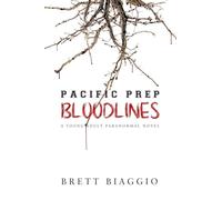 Pacific Prep: Bloodlines (A Pacific Prep Novel)