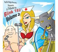 Pacific Ridge Records Presents - A Tribute to Blink 182 Vol.2