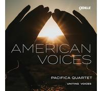 Pacifica Quartet; Uniting Voices; Josephine Lee - American Voices